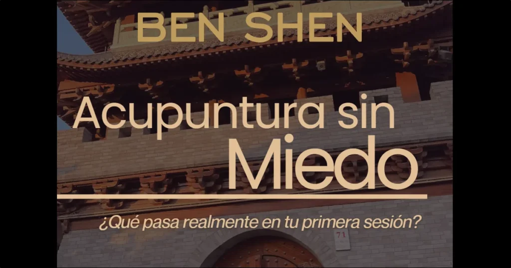 Primera sesión de acupuntura en la clínica Ben Shen - Acupuntura sin miedo.